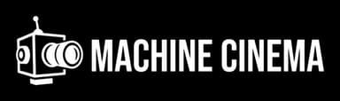 Machine Cinema